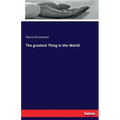 The greatest Thing in the World - Paperback