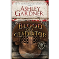 Blood of a Gladiator - Paperback