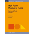 High Power Microwave Tubes: Basics and Trends, Volume 2 - Hardcover