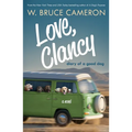 Love, Clancy: Diary of a Good Dog - Paperback
