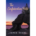 The Confederation Poets: The Founding of a Canadian Poetry, 1880 to the First World War Volume 79 - Paperback