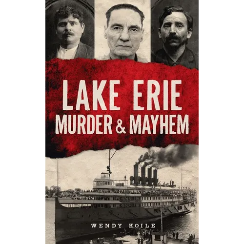 Lake Erie Murder & Mayhem