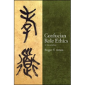 Confucian Role Ethics: A Vocabulary - Paperback