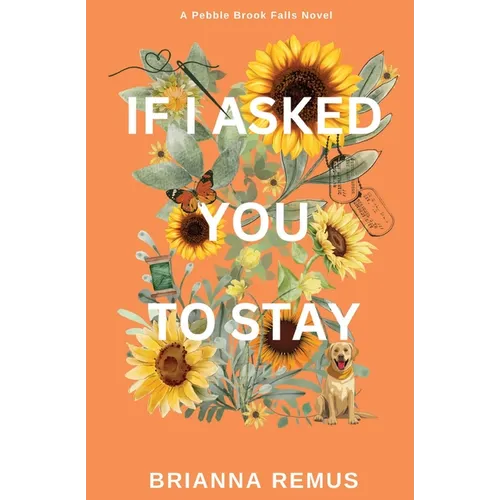 If I Asked You to Stay - Paperback