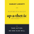 Pathetically Apathetic - Paperback