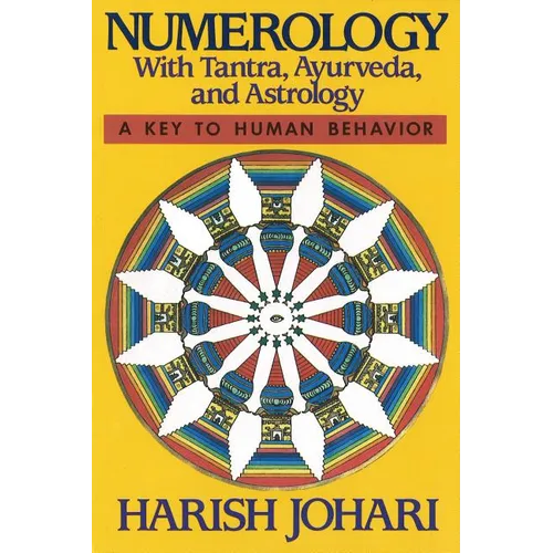 Numerology: With Tantra, Ayurveda, and Astrology - Paperback