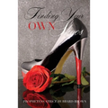 Finding Your Own Shoes - Paperback