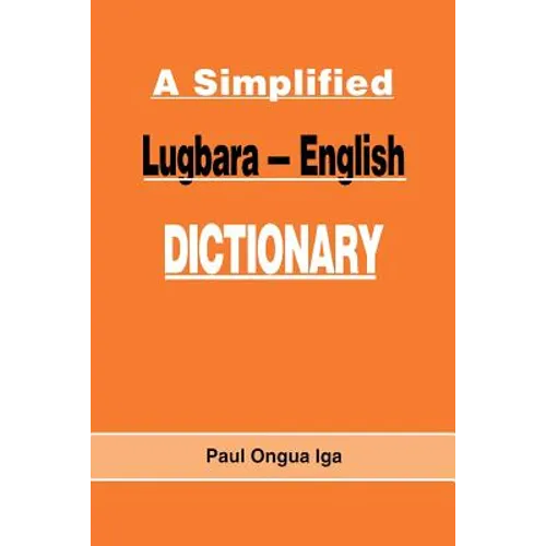 A Simplified Lugbara-English Dictionary - Paperback