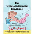 The Official Mermaid Handbook: (Multicultural Children's Book) - Paperback