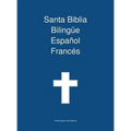 Santa Biblia Bilingue Espanol Frances - Hardcover