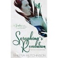 Seraphina's Revolution - Paperback