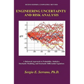Engineering Uncertainty and Risk Analysis: A Balanced Approach to Probability, Statistics, Stochastic Modeling, and Stochastic Differential Equations. - Paperback