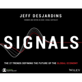 Signals: The 27 Trends Defining the Future of the Global Economy - Paperback