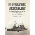 Log of World War II: A Pacific Naval Diary