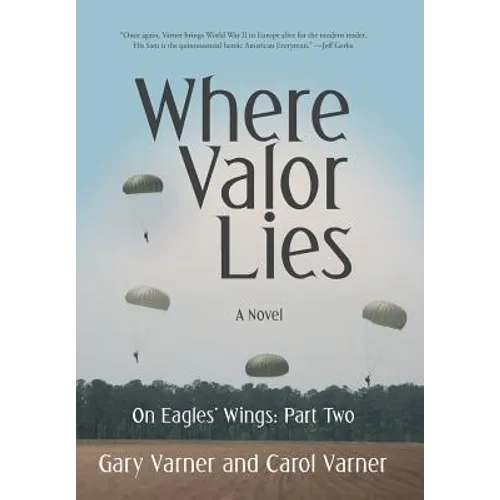 Where Valor Lies: On Eagles' Wings: Part Two
