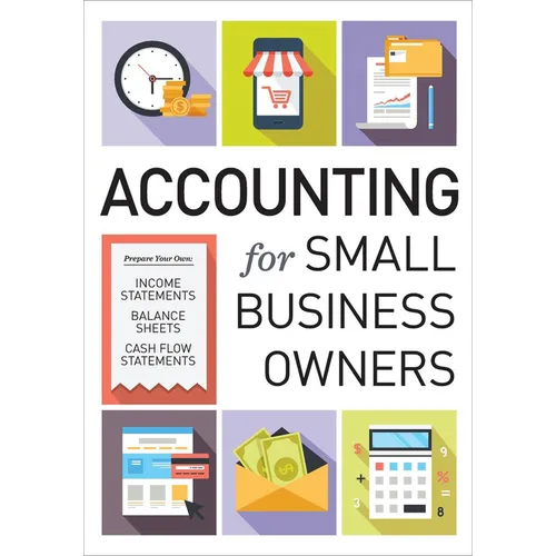 Accounting for Small Business Owners - Paperback