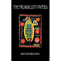 The Promiscuity Papers - Paperback