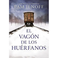 El vag��n de los hu��rfanos - Paperback