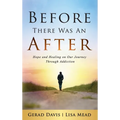 Before There Was An After - Hardcover