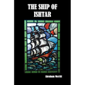 The Ship of Ishtar - Paperback