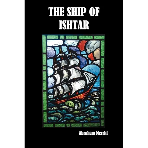 The Ship of Ishtar - Paperback