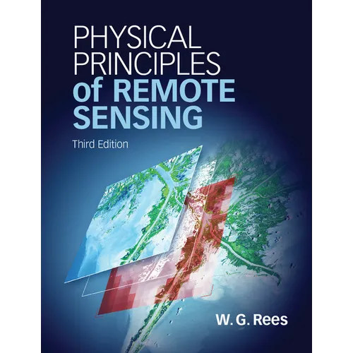 Physical Principles of Remote Sensing. by Gareth. Rees - Paperback