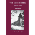 The Kobe Hotel: Memoirs - Paperback