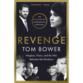 Revenge: Meghan, Harry, and the War Between the Windsors - Paperback