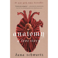 Anatomy: A Love Story - Hardcover