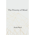 The Priority of Mind - Paperback