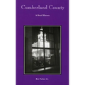 Cumberland County: A Brief History - Paperback