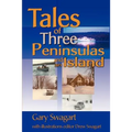 Tales of Three Peninsulas and an Island - Paperback