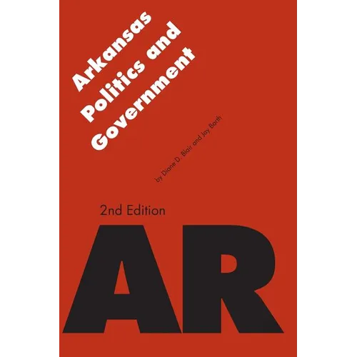 Arkansas Politics and Government - Paperback
