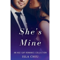 She's Mine: An Age Gap Romance Collection - Paperback