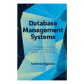 Database Management Systems: A Business-Oriented Approach Using Oracle, MySQL and MS Access - Paperback