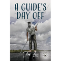 A Guide's Day Off - Paperback