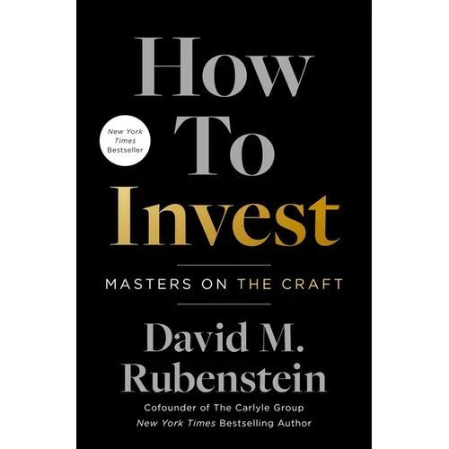 How to Invest: Masters on the Craft - Hardcover