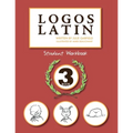 Logos Latin 3 Student Workbook - Paperback