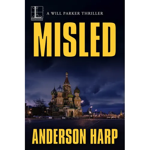Misled: A Pulse-Pounding International Thriller