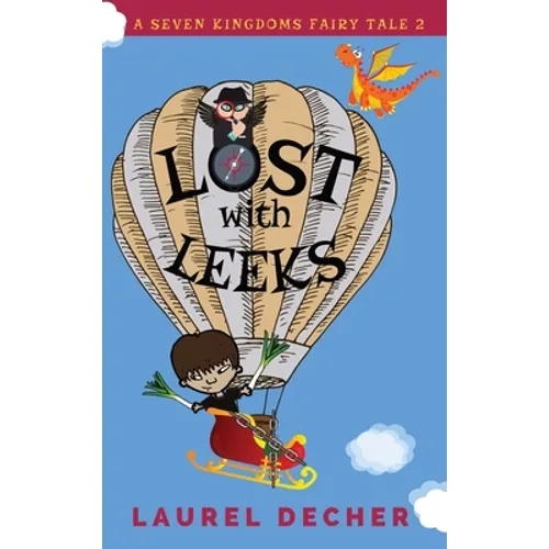 Lost With Leeks - Hardcover