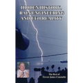 Hidden History, Rain Engineering and UFO Reality - Hardcover
