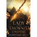 Lady of the Drowned Empire - Paperback