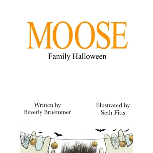 MOOSE Family Halloween - Hardcover