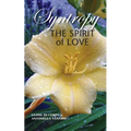 Syntropy: The Spirit of Love - Paperback