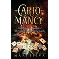Cartomancy: Unlocking the Secrets of Divination Using Playing Cards - Hardcover