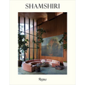 Shamshiri: Interiors - Hardcover