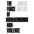 The Force of Nonviolence: An Ethico-Political Bind - Paperback