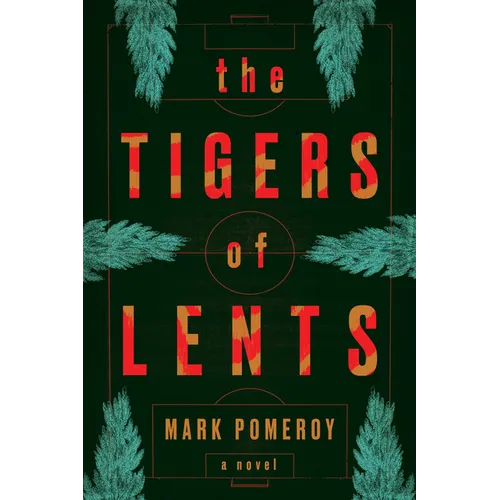 The Tigers of Lents - Paperback