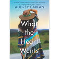 What the Heart Wants - Paperback