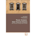 Power Analysis Side Channel Attacks - Paperback